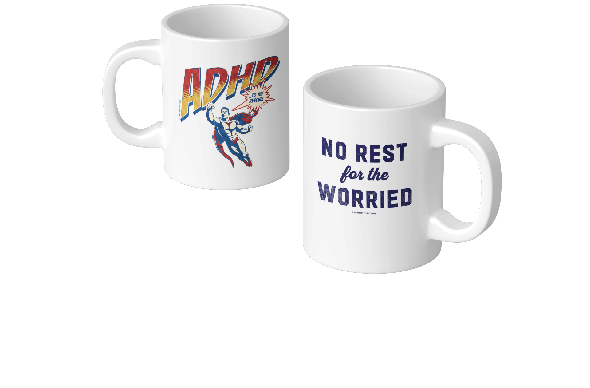 Two white coffee cups. One with ADHD to the Rescue and one with no rest for the worried.