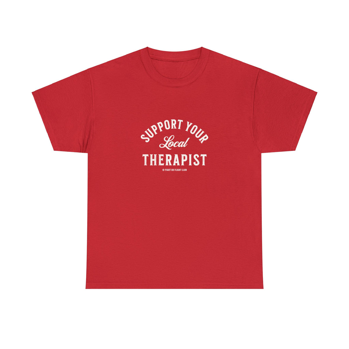 Support Your Local Therapist