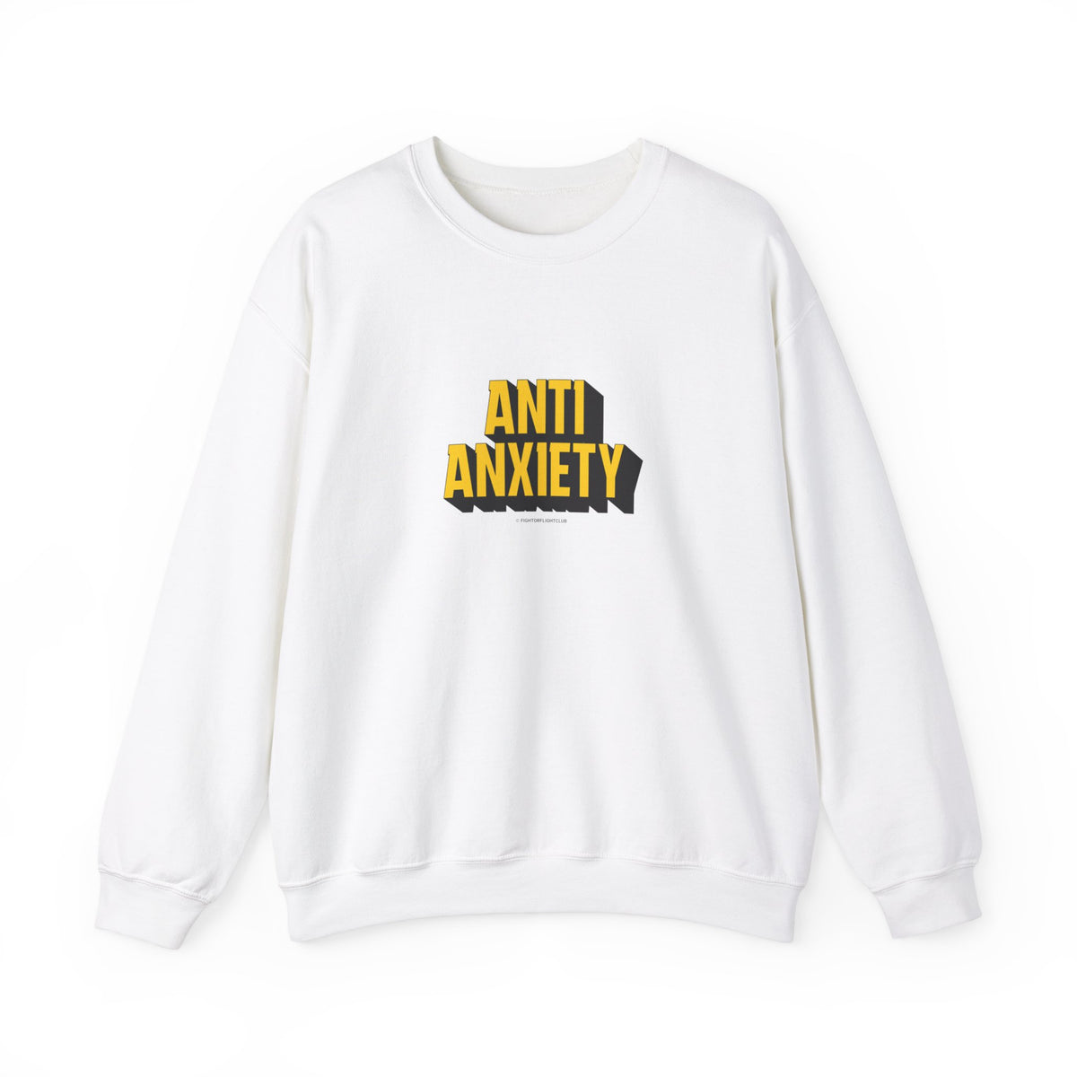 Anti Anxiety Sweatshirt